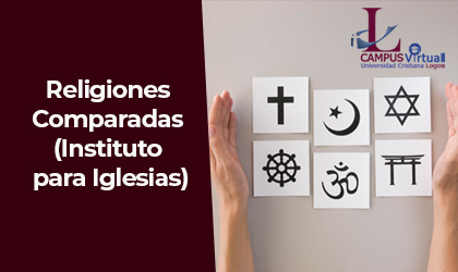 ITHE262 Religiones Comparadas (Instituto para Iglesias)