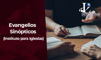 INTS109 Evangelios Sinópticos (Instituto para Iglesias)
