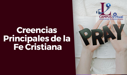 PS101-Creencias Principales de la Fe Cristiana (Cert. Pastoral)