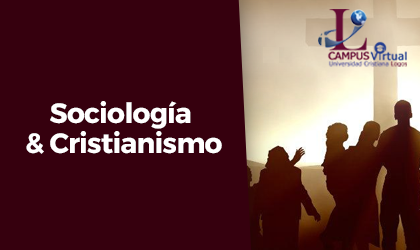 8. ICCBD ISOC261-Sociología &amp; Cristianismo