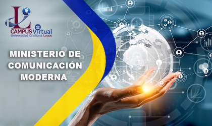 Mes1 - COM709 El Ministerio y la comunicación Moderna