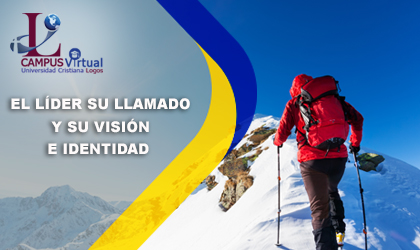 Mes2 - PTH840 Liderazgo: El líder su llamado, su Visión e Identidad
