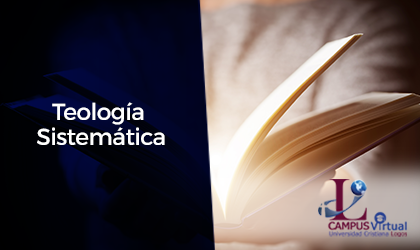 SYS410 -  Teología Sistemática A