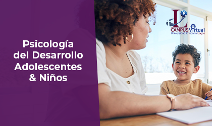 PSY203 - Psicología del Desarrollo Adolescentes &amp; Niños