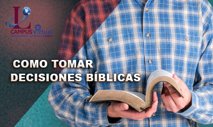 THE361 Cómo Tomar Decisiones Bíblicas (P-Latam)