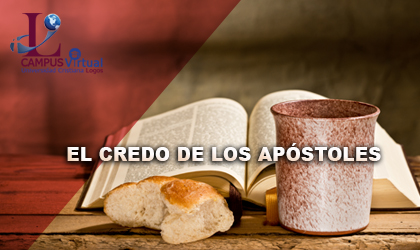 HCH101 El Credo de los Apóstoles 1